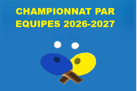 CHAMPIONNAT PAR EQUIPES 2026-2027